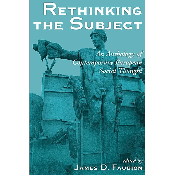 Rethinking The Subject, James Faubion