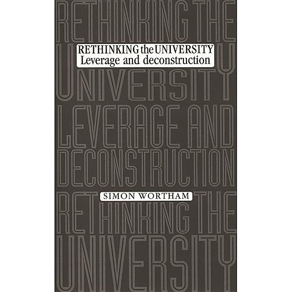 Rethinking the university, Simon Wortham