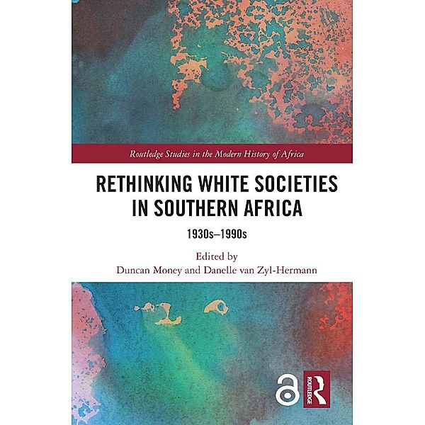 Rethinking White Societies in Southern Africa