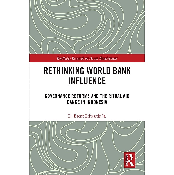 Rethinking World Bank Influence, D. Brent Edwards Jr.