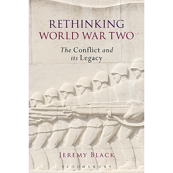 Rethinking World War Two, Jeremy Black