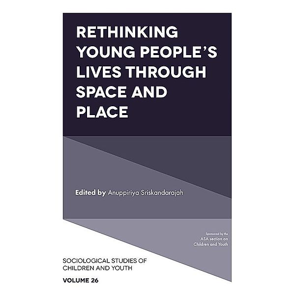 Rethinking Young People's Lives Through Space and Place