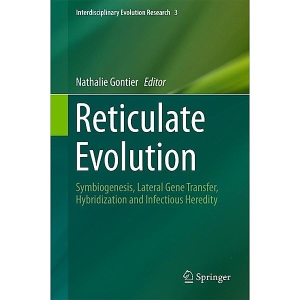 Reticulate Evolution / Interdisciplinary Evolution Research Bd.3