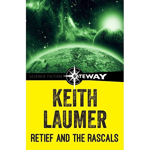 Retief and the Rascals / Retief, Keith Laumer