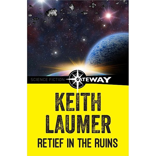 Retief in the Ruins / Retief, Keith Laumer