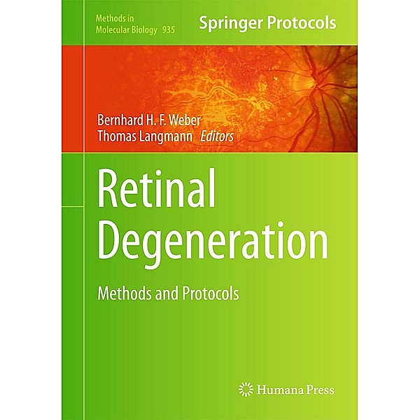 Retinal Degeneration / Methods in Molecular Biology Bd.935