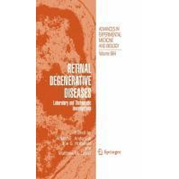 Retinal Degenerative Diseases / Advances in Experimental Medicine and Biology Bd.664