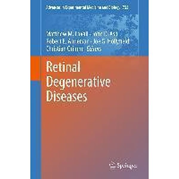 Retinal Degenerative Diseases / Advances in Experimental Medicine and Biology Bd.723