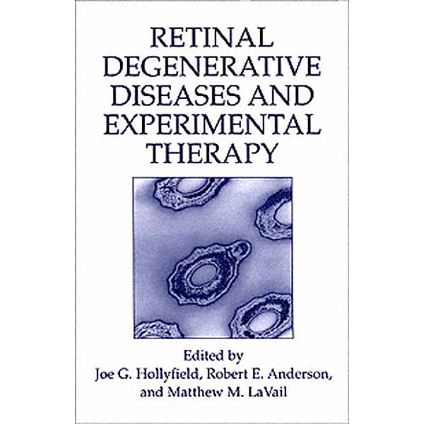 Retinal Degenerative Diseases and Experimental Therapy