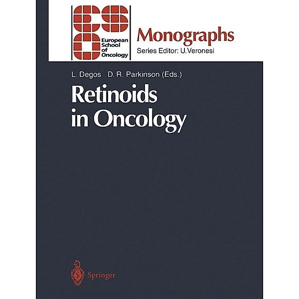 Retinoids in Oncology / ESO Monographs