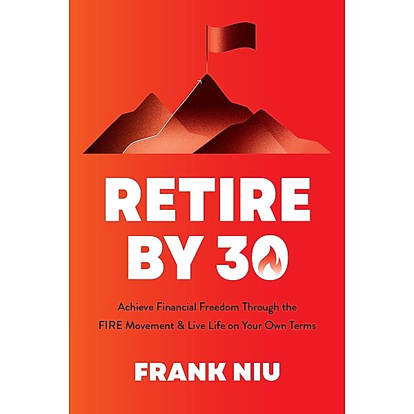 Retire by 30, Frank Niu