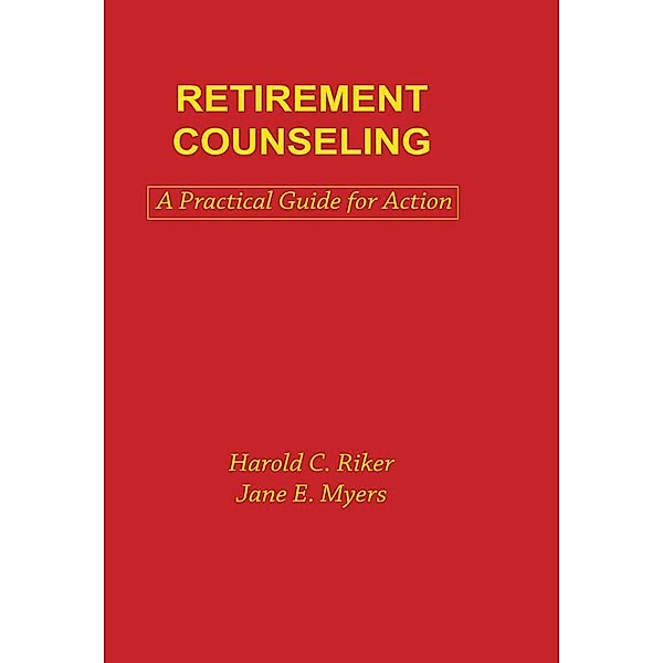 Retirement Counseling, Jane E. Myers, Harold C. Riker