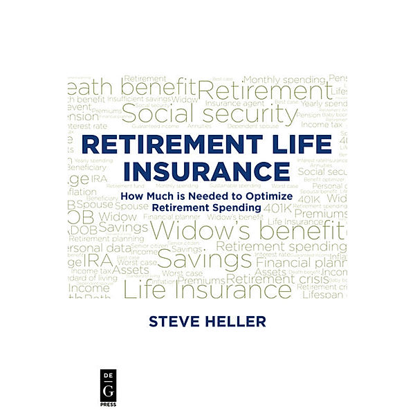 Retirement Life Insurance, Steve Heller