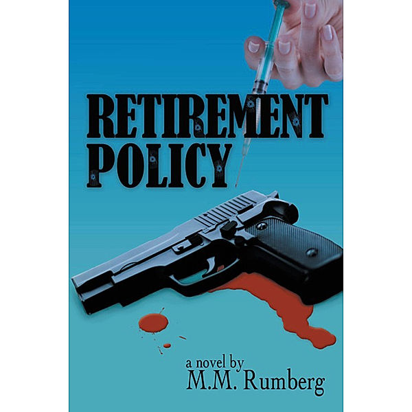 Retirement Policy, M.M. Rumberg