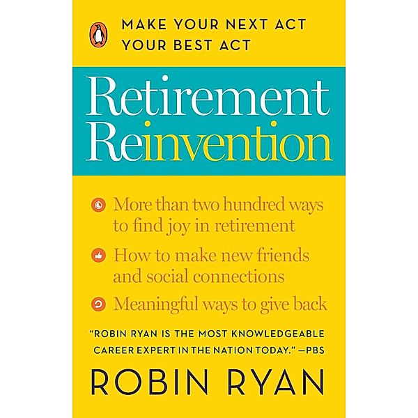 Retirement Reinvention, Robin Ryan