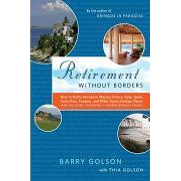 Retirement Without Borders, Barry Golson