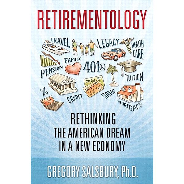 Retirementology, Gregory Salsbury