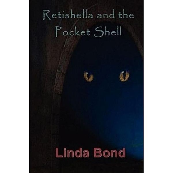 Retishella and the Pocket Shell / New Generation Publishing, Linda Bond