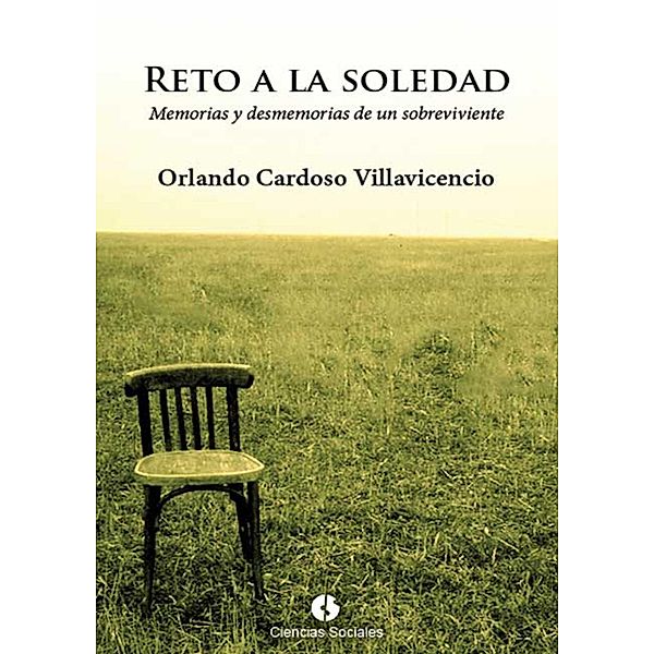 Reto a la soledad, Orlando Cardoso Villavicencio