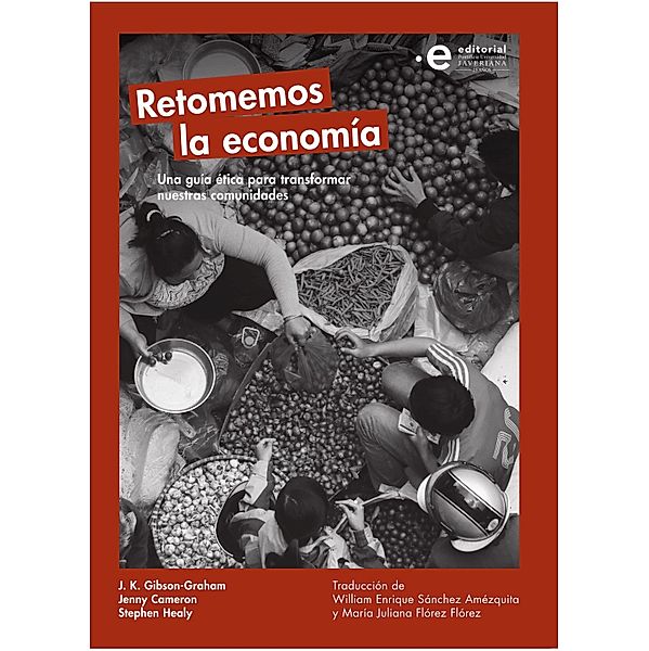 Retomemos la economía, Jenny Cameron, Stephen Healy