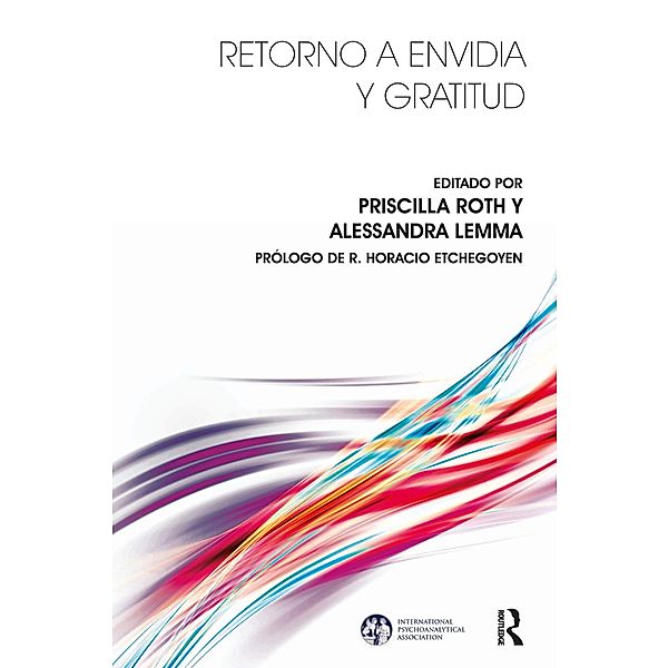 Retorno a Envidia y Gratitud, Priscilla Roth, Alessandra Lemma