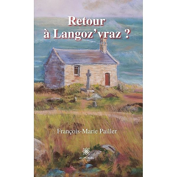 Retour à Langoz'vraz ?, François-Marie Pailler