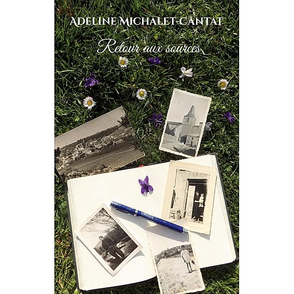 Retour aux sources, Adeline Michalet-Cantat