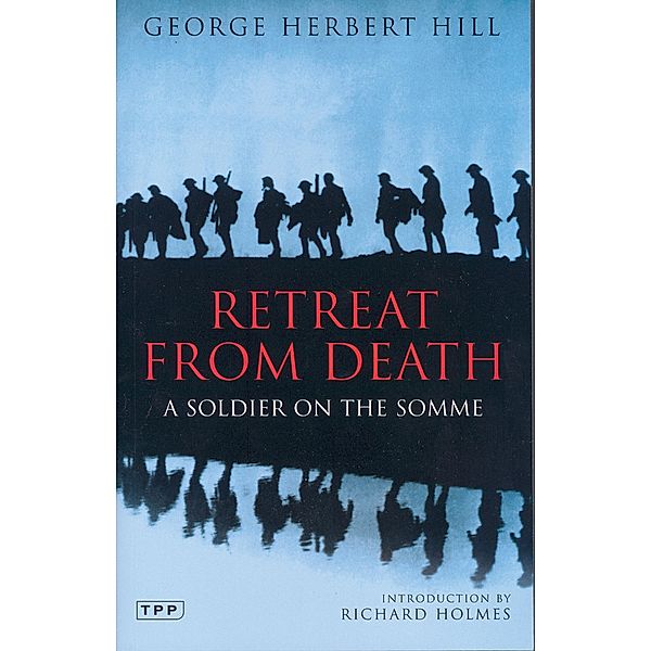 Retreat from Death, George Herbert Hill