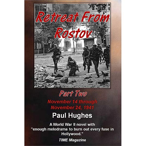 Retreat From Rostov Part Two / UCS PRESS, Paul Hughes