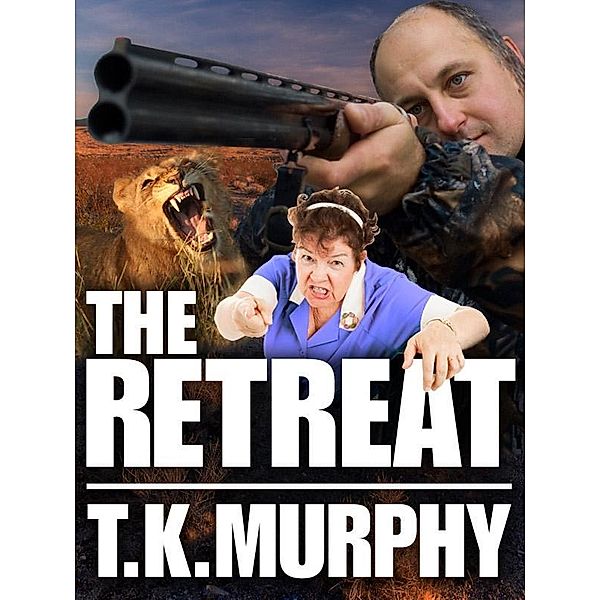 Retreat / KAI Publishing, T. K. Murphy