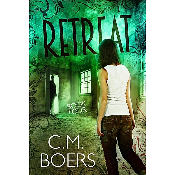 Retreat (The Obscured Series, #4) / The Obscured Series, C. M. Boers