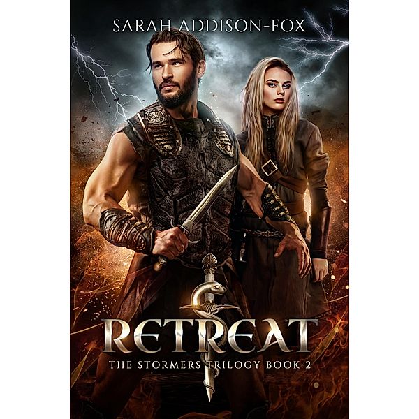 Retreat (The Stormers Trilogy, #2) / The Stormers Trilogy, Sarah Addison-Fox