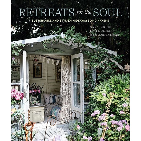 Retreats for the Soul, Sara Bird, Dan Duchars