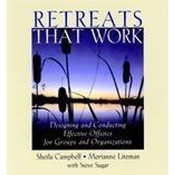 Retreats That Work, Sheila Campbell, Merianne Liteman