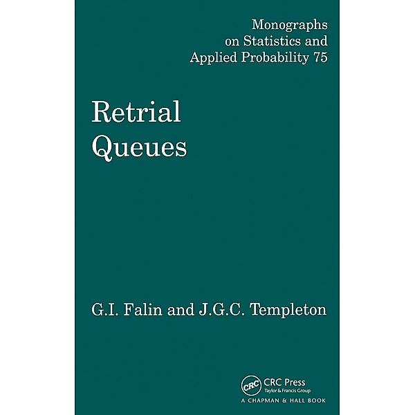 Retrial Queues, J. G. C. Templeton, G. I. Falin