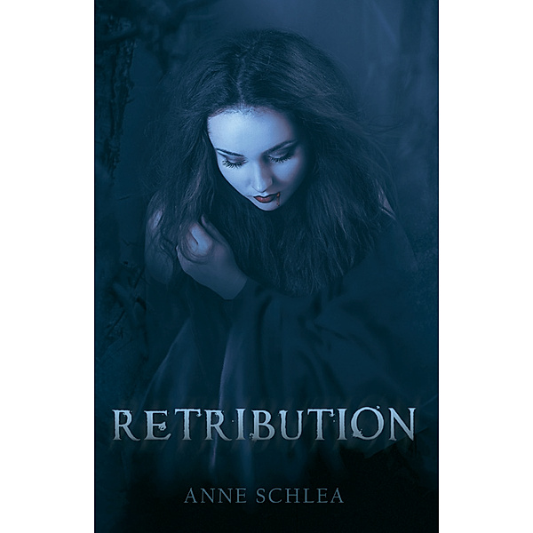 Retribution, Anne Schlea