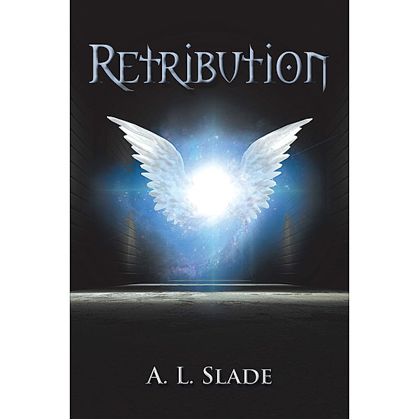 Retribution, A. L. Slade