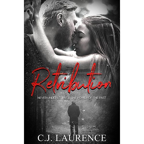 Retribution, C. J. Laurence