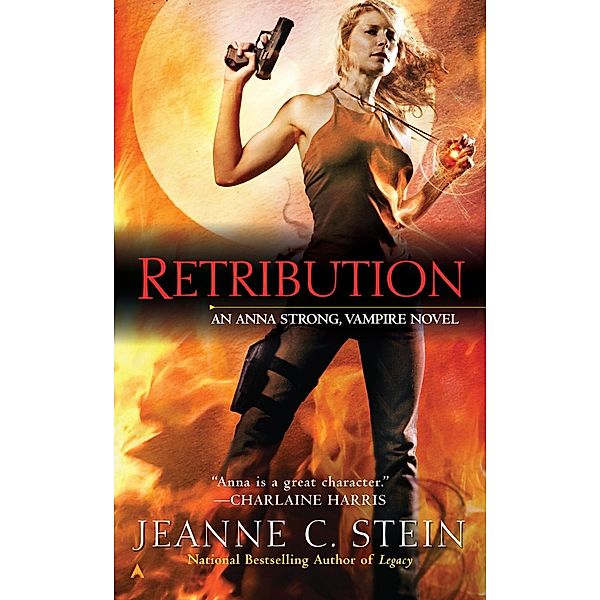 Retribution / An Anna Strong, Vampire Novel Bd.5, Jeanne C. Stein