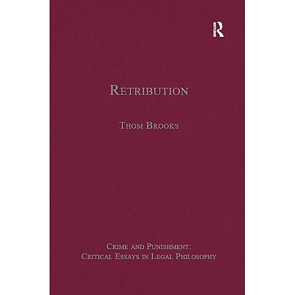 Retribution / Crime and Punishment: Critical Essays in Legal Philosophy