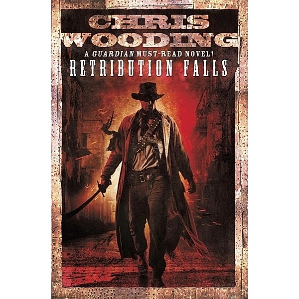 Retribution Falls / Tales of the Ketty Jay, Chris Wooding