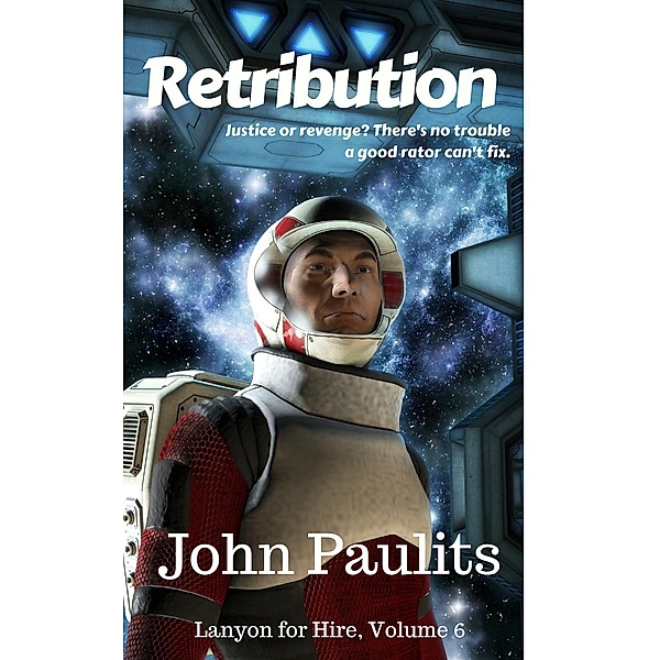 Retribution (Lanyon For Hire, #6), John Paulits