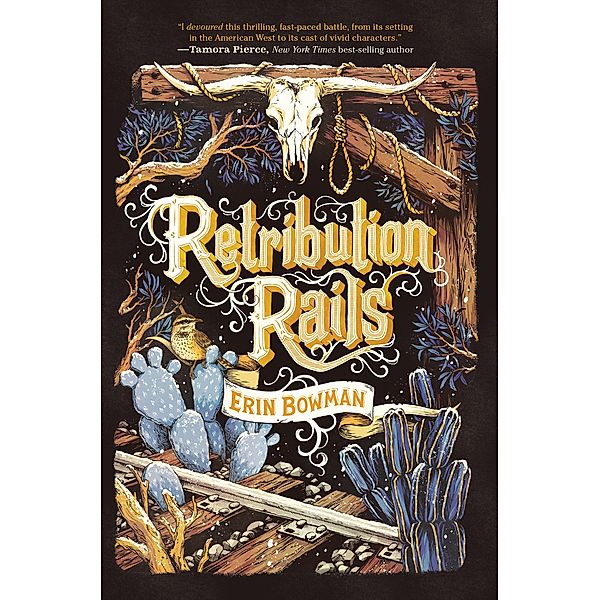 Retribution Rails, Erin Bowman