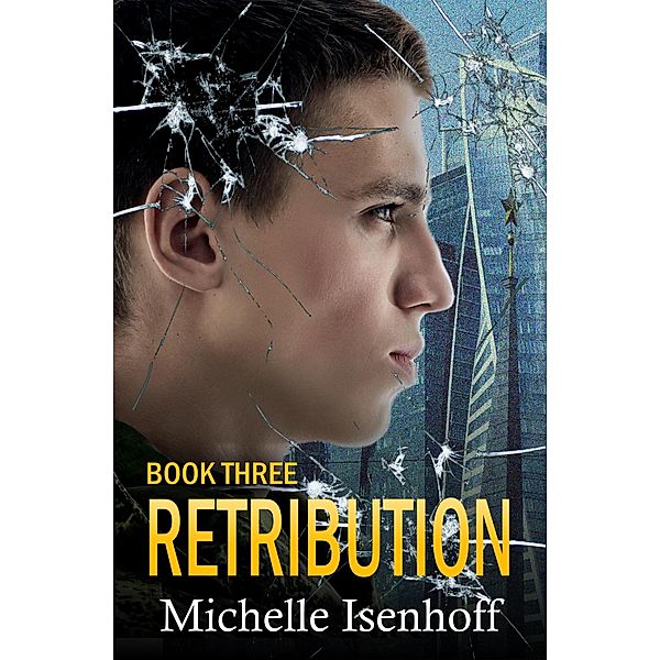 Retribution (Recompense, #3) / Recompense, Michelle Isenhoff