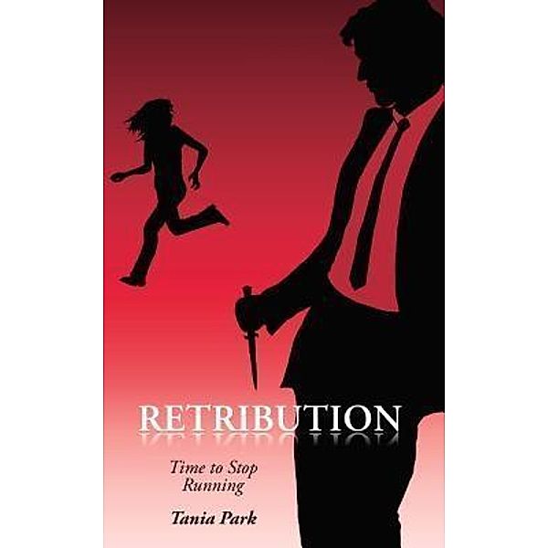 RETRIBUTION / Tania Park Publishing, Tania Park