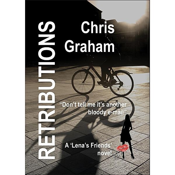 Retributions (Lena's Friends, #4) / Lena's Friends, Chris Graham