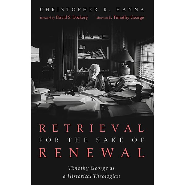 Retrieval for the Sake of Renewal, Christopher R. Hanna