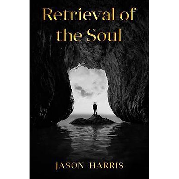 Retrieval of the Soul, Jason Harris