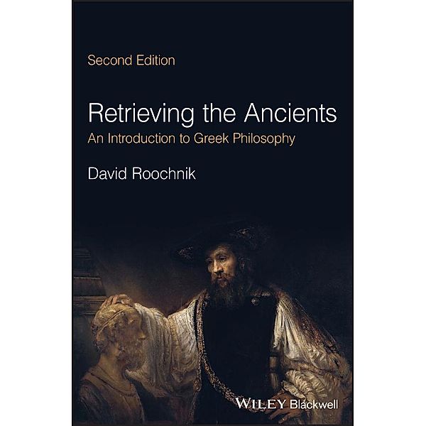 Retrieving the Ancients, David Roochnik