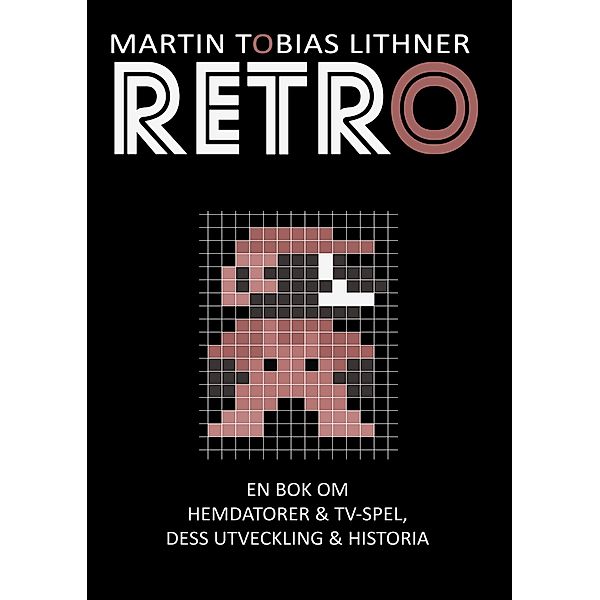 Retro, Martin Tobias Lithner